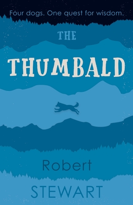 The Thumbald - Stewart, Robert