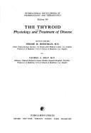 The Thyroid: Physiology & Treatment of Disease