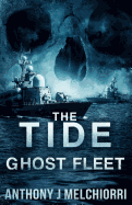The Tide: Ghost Fleet