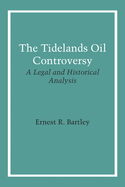 The Tidelands Oil Controversy: A Legal and Historical Analysis