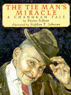 The Tie Man's Miracle: A Chanukah Tale