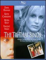 The Tie That Binds [Blu-ray] - Wesley Strick