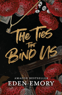 The Ties That Bind Us