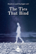 The Ties That Bind