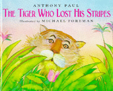 The Tiger Who Lost His Stripes