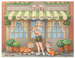 The Tigers and the Exciting Inviting Meal