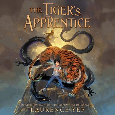The Tiger's Apprentice - Yep, Laurence, and Chen, James (Read by)