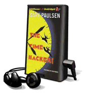 The Time Hackers - Paulsen, Gary, and Podehl, Nick (Read by)