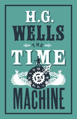 The Time Machine - Wells, H.G.