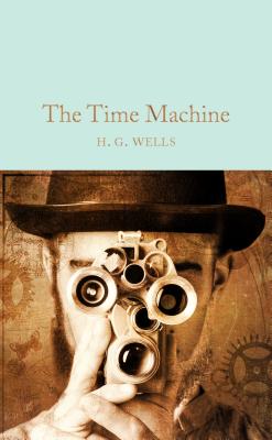 The Time Machine - Wells, H G, and Bould, Mark, Dr. (Introduction by)