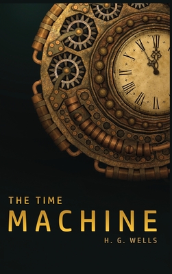 The Time Machine - Wells, H G