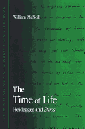 The Time of Life: Heidegger and Ethos