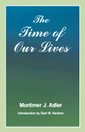 The Time of Our Lives: The Ethics of Common Sense