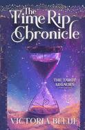 The Time Rip Chronicle: Paranormal Women's Fiction Midlife Mystery