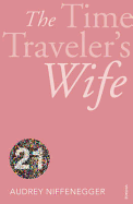 The Time Traveler's Wife: Vintage 21