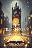 The Timekeeper's Clock