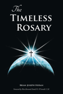 The Timeless Rosary