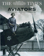The Times Aviators: A History in Photographs - Taylor, Michael J H