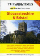 The "Times" Best of the Best County Guides: Gloucestershire and Bristol