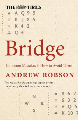 The Times Bridge: Common Mistakes and How to Avoid Them - Robson, Andrew