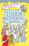 The Timetraveller's Guide to Tudor London