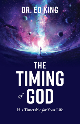 The Timing of God - King, Ed
