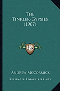 The Tinkler-Gypsies (1907)
