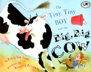 The Tiny, Tiny Boy and the Big, Big Cow