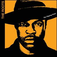 The Tipping Point - The Roots
