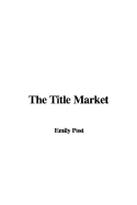 The Title Market - Post, Emily