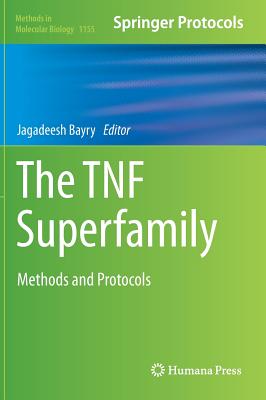 The Tnf Superfamily: Methods and Protocols - Bayry, Jagadeesh (Editor)