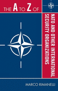 The to Z of NATO and Other International Security Organizations