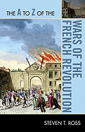 The to Z of the Wars of the French Revolution