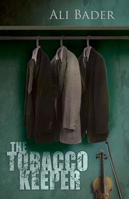 The Tobacco Keeper - Bader, Ali, and Noweira, Amira (Translated by)