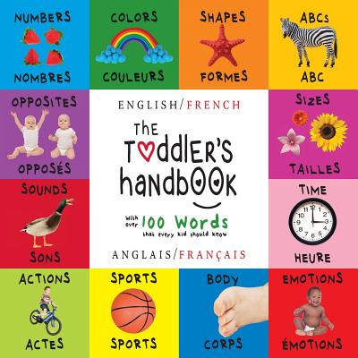 The Toddler's Handbook: English/French - Martin, Dayna