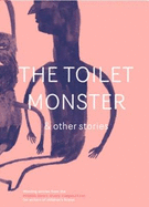 The Toilet Monster & Other Stories