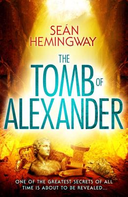 The Tomb of Alexander - Hemingway, Sean