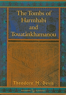 The Tombs of Harmhabi and Toutankhamanou