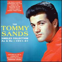 The Tommy Sands Singles Collection: As & Bs 1951-1961 - Tommy Sands