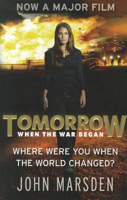 The Tomorrow Series: Tomorrow When the War Began: Book 1 - Marsden, John