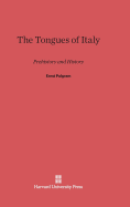 The Tongues of Italy, Prehistory and History