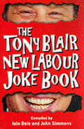 The Tony Blair New Labour Joke Book