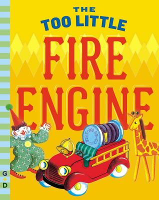 The Too Little Fire Engine - Flory, Jane