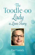 The Toodle-oo Lady a Love Story