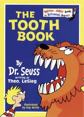 The Tooth Book - Seuss, Dr.