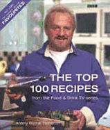 The Top 100 Recipes from Food and Drink - Worrall Thompson, Antony