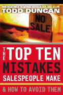 The Top Ten Mistakes Salespeople Make and How to Avoid Them