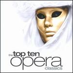 The Top Ten Opera Classics