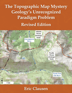 The Topographic Map Mystery: Geology's Unrecognized Paradigm Problem