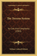 The Torrens System: Its Cost and Complexity (1903)